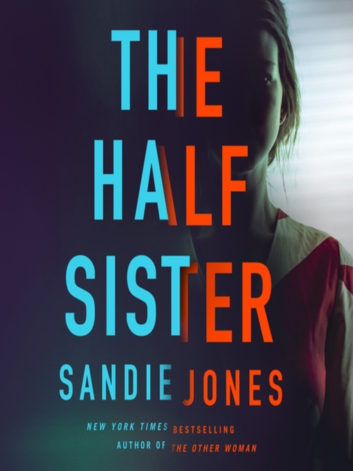 Title details for The Half Sister by Sandie Jones - Wait list